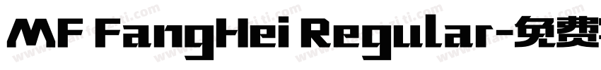 MF FangHei Regular字体转换